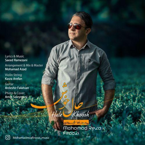 Mohammadreza Firoozi – Hale Khosh